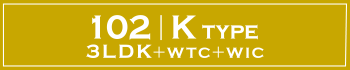 K type 3LDK+WTC+WIC