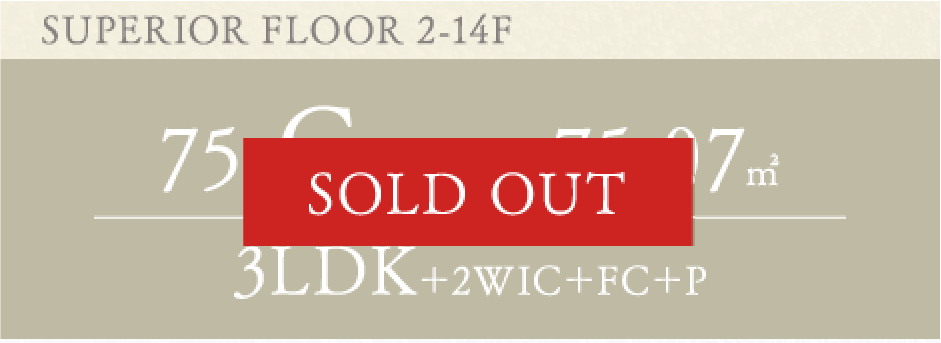 SUPERIOR FLOOR 2-14F 75-C TYPE 75.07平方メートル SOLD OUT